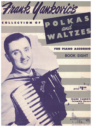Picture of Frank Yankovic's Collection of Polkas and Waltzes Book  8, accordion sheet music folio
