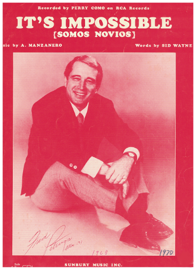 Picture of It's Impossible (Somos Novios), Sid Wayne & Armando Manzanero, popularized by Perry Como, sheet music