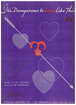 Picture of It's Dangerous to Love Like This, Tot Seymour & Vee Lawnhurst