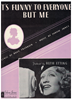 Picture of It's Funny to Everyone Else But Me, Dave Franklin & Isham Jones, recorded by Ruth Etting