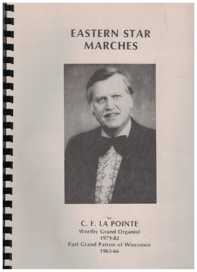 Picture of A Collection of Eastern Star Marches, C. F. LaPointe, piano solo, sheet music folio
