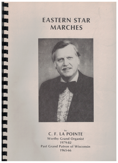 Picture of A Collection of Eastern Star Marches, C. F. LaPointe, piano solo 