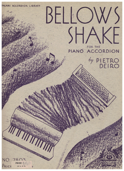 Picture of Bellows Shake for the Piano Accordion, Pietro Deiro, accordion sheet music folio