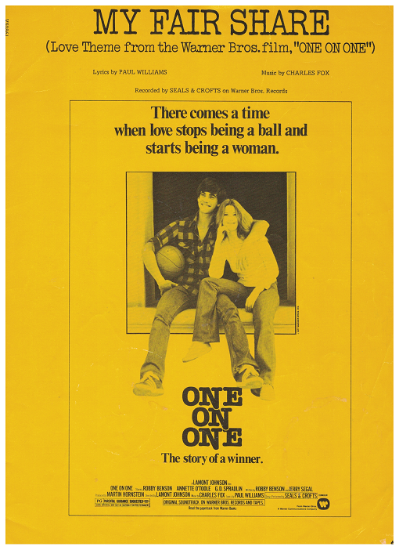 Picture of My Fair Share, from movie "One on One", Paul Williams & Charles Fox, recorded by Seals  & Crofts, sheet music