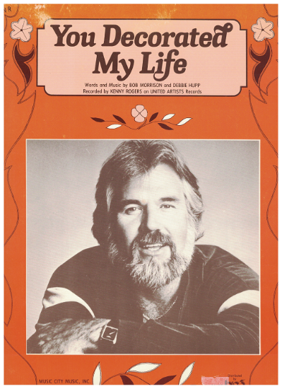 Picture of You Decorated My Life, Bob Morrison & Debbie Hupp, recorded by Kenny Rogers, sheet music