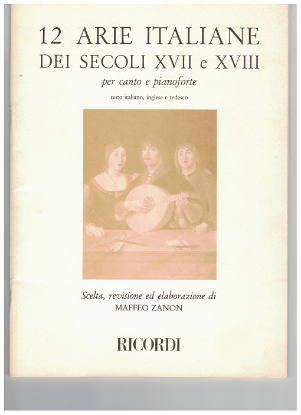 Picture of 12 Italian Arias from the 17th & 18th Centuries, edited by Maffeo Zanon, sheet music songbook