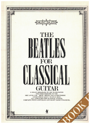 Picture of The Beatles for Classical Guitar Book 2, transcribed by Joe Washington for guitar, sheet music folio, coil bound, finger picking style