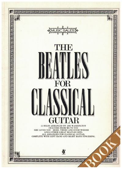 Picture of The Beatles for Classical Guitar Book 2, transcribed by Joe Washington for guitar, sheet music folio, coil bound, finger picking style