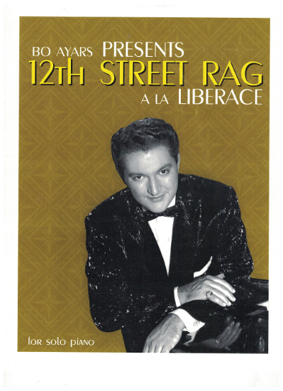 Picture of 12th Street Rag, Euday L. Bowman, transcription Bo Ayars, as recorded by Liberace, piano solo 