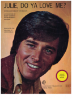 Picture of Julie Do Ya Love Me, Tom Bahler, recorded by Bobby Sherman, sheet music