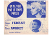 Picture of On ne voit pas le temps passer, from movie "La Veille Dame Indigne", Jean Ferrat, recorded by Isabelle Aubret