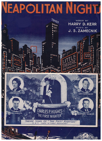 Picture of Neapolitan Nights, theme from radio broadcast "The First Nighter", Harry D. Kerr & J. S. Zamecnik