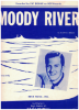 Picture of Moody River, Gary D. Bruce, recorded by Pat Boone, sheet music