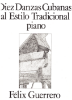 Picture of Diez Danzas Cubanas (10 Cuban Dances in Traditional Style), Felix Guerrero, piano solo, sheet music folio