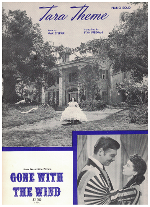 Picture of Tara Theme, cover photo from "Gone With the Wind", Max Steiner, transcribed by Stan Freeman for piano solo, sheet music