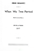 Picture of When We Two Parted, Oscar Morawetz, words by Lord Byron