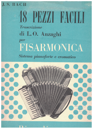 Picture of 18 Easy Pieces, J. S. Bach, transcribed by Luigi Oreste Anzaghi, accordion solos, sheet music folio
