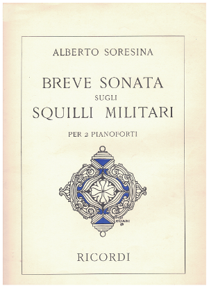 Picture of A Short Sonata on Military Bugle Calls, Alberto Soresina, piano duo, sheet music folio