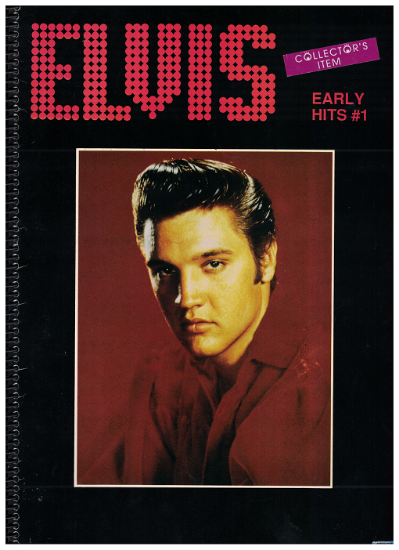 Picture of Elvis Early Hits, sheet music songbook, spiral coil bound