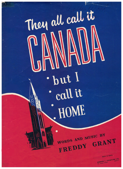 Picture of They All Call It Canada But I Call It Home, words & music Freddy Grant, sheet music