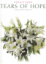 Picture of The World's Best Collection of Funeral & Memorial Music for Solo Piano, Tears of Hope, ed. Heather Slater
