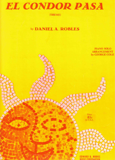 Picture of El Condor Pasa, Daniel A. Robles, arr. George Cole for piano solo