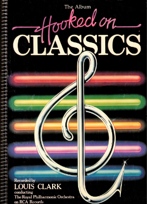 Picture of The Album Hooked on Classics, Louis Clark, transcribed for piano solo by Charles Lindberg, piano solo, sheet music folio