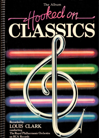 Picture of The Album Hooked on Classics, Louis Clark, transcribed for piano solo by Charles Lindberg, piano solo, sheet music folio