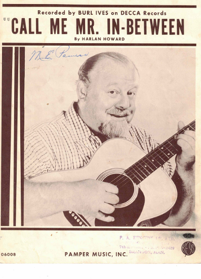 Picture of Call Me Mr. In-Between, Harlan Howard, recorded by Burl Ives
