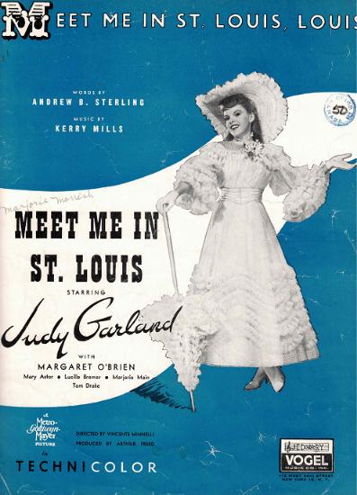 Picture of Meet Me in St. Louis Louis, title song from movie, Andrew B. Sterling & Kerry Mills, sung by Judy Garland, sheet music