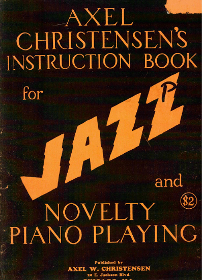 Picture of Axel Christensen's Instruction Book for Jazz and Novelty Piano Playing
