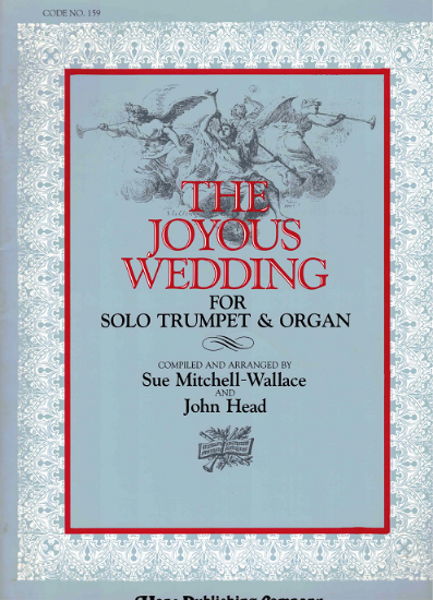 Picture of The Joyous Wedding for Solo Trumpet & Organ, arr. Sue Mitchell Wallace & John Head