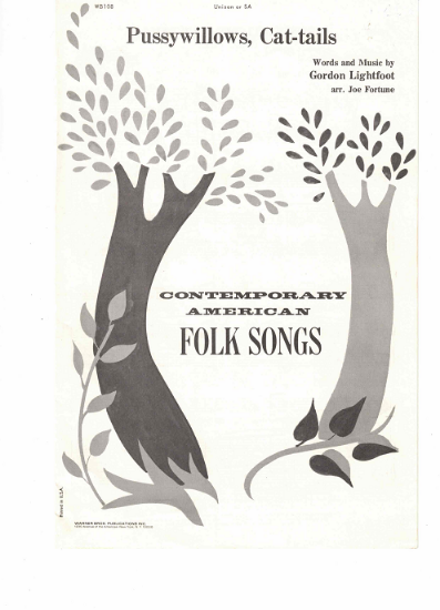 Picture of Pussywillows, Cat-Tails, Gordon LIghtfoot, two part choir (SA), sheet music