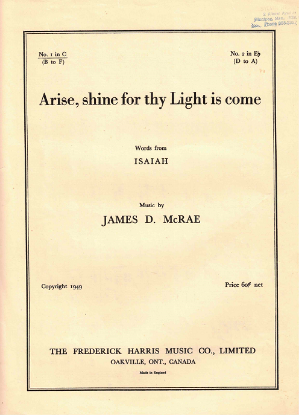 Picture of Arise Shine for Thy Light is Come, James D. McRae, low voice, key of C, sheet music