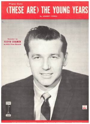 Picture of (These Are) The Young Years, Johnny Cowell, recorded by Floyd Cramer, piano solo sheet music