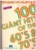 Picture of 100 Giant Hits of the 60's & 70's, sheet music songbook