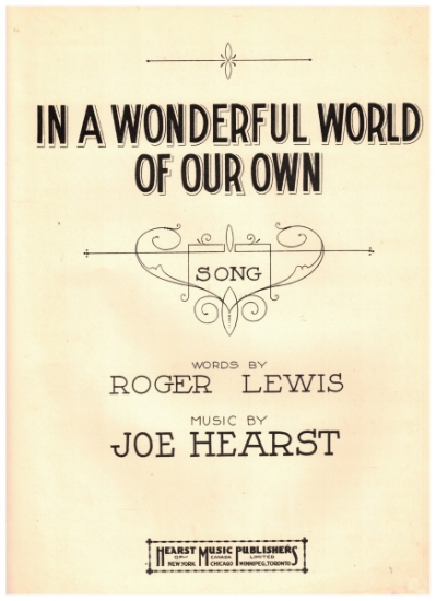 Picture of In a Wonderful World of Our Own, Roger Lewis & Joe Hearst, sheet music