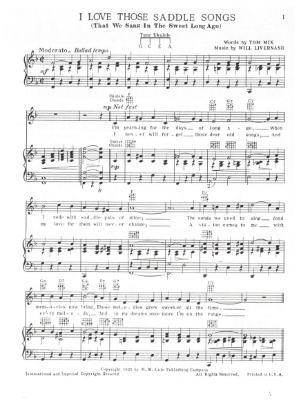 Picture of I Love Those Saddle Songs (That We Sang in the Sweet Long Ago), Tom Mix & Will Livernash, sheet music