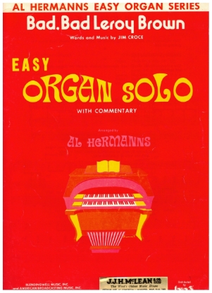 Picture of Bad Bad Leroy Brown, written & recorded by Jim Croce, organ solo, arr. Al Hermann