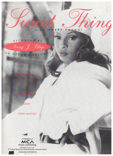 Picture of Sweet Thing (a.k.a. Sweet Thang), Chaka Khan & Tony Maiden, recorded by Mary T. Blige