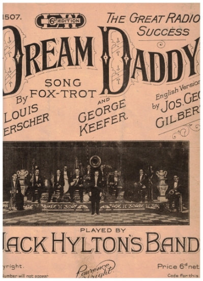 Picture of Dream Daddy, J. G. Gilbert/ Louis Herscher/ George Keefer, British radio show children's song,  original sheet music