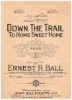 Picture of Down the Trail to Home Sweet Home, Ernest R. Ball, vocal duet for Sop/ Alto or Tenor/ Baritone