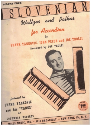 Picture of Frank Yankovic, Slovenian Waltzes and Polkas Volume 4, arr. John Pecon & Joe Trolli, accordion solo, sheet music folio