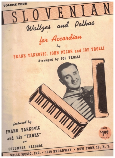 Picture of Frank Yankovic, Slovenian Waltzes and Polkas Volume 4, arr. John Pecon & Joe Trolli, accordion solo, sheet music folio