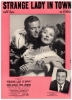 Picture of Strange Lady in Town, movie title song, Ned Washington & Dimitri Tiomkin