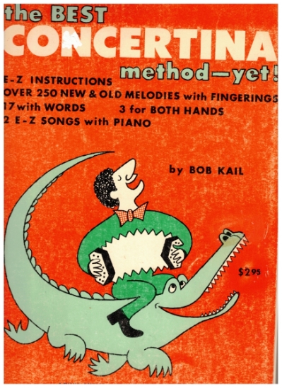 Picture of The Best Concertina Method Yet, Bob Kail