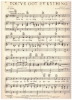 Picture of You've Got Ev'rything, Gus Kahn & Walter Donaldson, sheet music