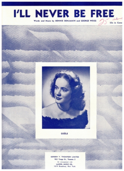 Picture of I'll Never Be Free, Bennie Benjamin & George Weiss, recorded by Gisele McKenzie, sheet music