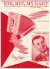 Picture of Bye Bye My Baby, Mitchell Parish/ Frank Yankovic/ Joseph Trolli/ John Pecon, accordion solo sheet music