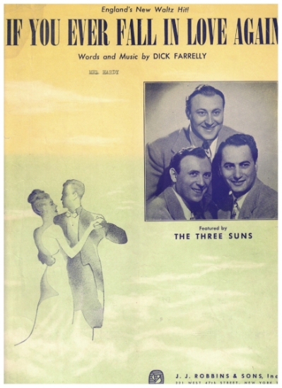 Picture of If You Ever Fall in Love Again, Dick Farrelly, recorded by The Three Suns